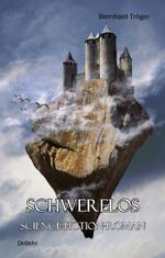 SCHWERELOS - Science-Fiction-Roman Cover des Buches SCHWERELOS - Science-Fiction-Roman (ISBN: 9783957530509)
