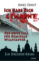 Ich habe dich gewarnt Cover des Buches Ich habe dich gewarnt (ISBN: 9783957536280)