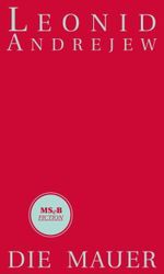 Die Mauer Cover des Buches Die Mauer (ISBN: 9783957571069)