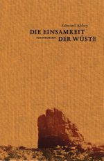 Die Einsamkeit der Wüste Cover des Buches Die Einsamkeit der Wüste (ISBN: 9783957573551)