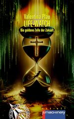 LIFE-WATCH Cover des Buches LIFE-WATCH (ISBN: 9783957654311)