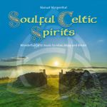 Soulful Celtic Spirits Cover des Buches Soulful Celtic Spirits (ISBN: 9783957664952)
