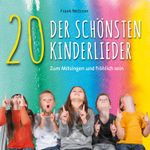 20 der schönsten Kinderlieder Cover des Buches 20 der schönsten Kinderlieder (ISBN: 9783957665867)