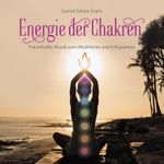 Energie der Chakren Cover des Buches Energie der Chakren (ISBN: 9783957665942)