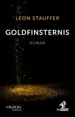 Goldfinsternis Cover des Buches Goldfinsternis (ISBN: 9783957682376)