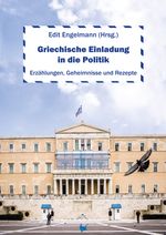 Griechische Einladung in die Politik Cover des Buches Griechische Einladung in die Politik (ISBN: 9783957710253)