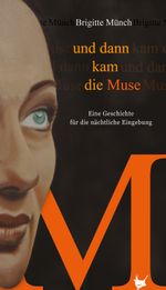 Und dann kam die Muse Cover des Buches Und dann kam die Muse (ISBN: 9783957711168)