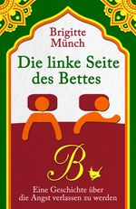 Die linke Seite des Bettes Cover des Buches Die linke Seite des Bettes (ISBN: 9783957711663)