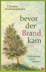 Bevor der Brand kam Cover des Buches Bevor der Brand kam (ISBN: 9783957712585)