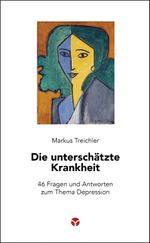 Die unterschätzte Krankheit Cover des Buches Die unterschätzte Krankheit (ISBN: 9783957792174)