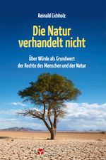 Die Natur verhandelt nicht Cover des Buches Die Natur verhandelt nicht (ISBN: 9783957792235)
