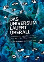 Das Universum lauert überall Cover des Buches Das Universum lauert überall (ISBN: 9783957810755)