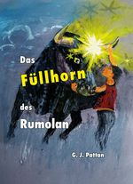 Das Füllhorn des Rumolan Cover des Buches Das Füllhorn des Rumolan (ISBN: 9783957811011)