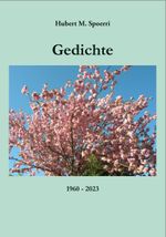 Gedichte 1960-2023 Cover des Buches Gedichte 1960-2023 (ISBN: 9783957811080)