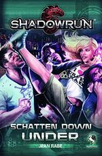 Shadowrun: Schatten Down Under Cover des Buches Shadowrun: Schatten Down Under (ISBN: 9783957891303)