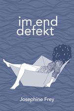 Im Enddefekt Cover des Buches Im Enddefekt (ISBN: 9783957910738)