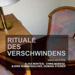Rituale des Verschwindens Cover des Buches Rituale des Verschwindens (ISBN: 9783957911070)