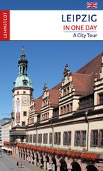 Leipzig in One Day Cover des Buches Leipzig in One Day (ISBN: 9783957971883)