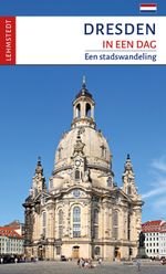 Dresden in een dag Cover des Buches Dresden in een dag (ISBN: 9783957971906)