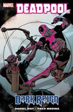 Deadpool - Dark Reign Cover des Buches Deadpool - Dark Reign (ISBN: 9783957989116)