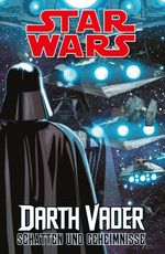 Star Wars Comics - Darth Vader (Ein Comicabenteuer): Schatten und Geheimnisse Cover des Buches Star Wars Comics - Darth Vader (Ein Comicabenteuer): Schatten und Geheimnisse (ISBN: 9783957989215)