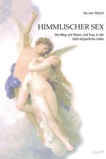 Himmlischer Sex Cover des Buches Himmlischer Sex (ISBN: 9783958028760)