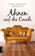 Ahnen auf die Couch Cover des Buches Ahnen auf die Couch (ISBN: 9783958030701)