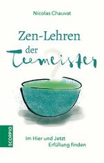 Zen-Lehren der Teemeister Cover des Buches Zen-Lehren der Teemeister (ISBN: 9783958032675)