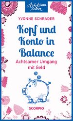 Kopf und Konto in Balance Cover des Buches Kopf und Konto in Balance (ISBN: 9783958033771)