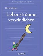 Lebensträume verwirklichen Cover des Buches Lebensträume verwirklichen (ISBN: 9783958035621)