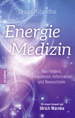 Energiemedizin Cover des Buches Energiemedizin (ISBN: 9783958035683)