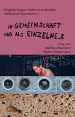 In Gemeinschaft und als Einzelne_r Cover des Buches In Gemeinschaft und als Einzelne_r (ISBN: 9783958080805)