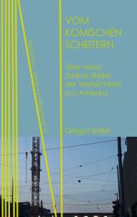 Vom komischen Scheitern Cover des Buches Vom komischen Scheitern (ISBN: 9783958082311)