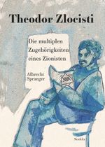 Theodor Zlocisti Cover des Buches Theodor Zlocisti (ISBN: 9783958083226)