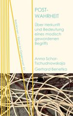 Post-Wahrheit Cover des Buches Post-Wahrheit (ISBN: 9783958083349)