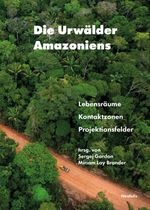 Die Urwälder Amazoniens Cover des Buches Die Urwälder Amazoniens (ISBN: 9783958084322)