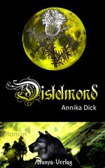Distelmond Cover des Buches Distelmond (ISBN: 9783958100015)