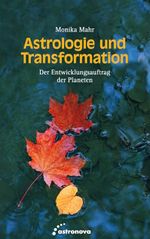 Astrologie und Transformation Cover des Buches Astrologie und Transformation (ISBN: 9783958111271)