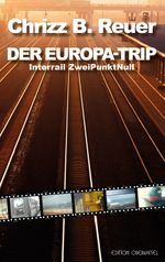DER EUROPA-TRIP Cover des Buches DER EUROPA-TRIP (ISBN: 9783958130777)
