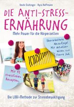 Die Anti-Stress-Ernährung Cover des Buches Die Anti-Stress-Ernährung (ISBN: 9783958141247)