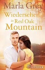 Wiedersehen in Red Oak Mountain Cover des Buches Wiedersehen in Red Oak Mountain (ISBN: 9783958181571)