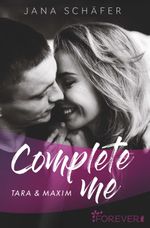 Complete me (Love me 1) Cover des Buches Complete me (Love me 1) (ISBN: 9783958184022)