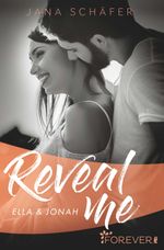 Reveal me (Love me 2) Cover des Buches Reveal me (Love me 2) (ISBN: 9783958184633)