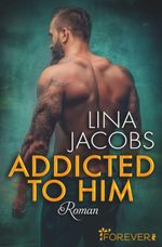 Addicted to him Cover des Buches Addicted to him (ISBN: 9783958189331)