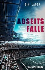 Abseitsfalle Cover des Buches Abseitsfalle (ISBN: 9783958191150)