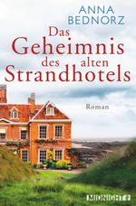 Das Geheimnis des alten Strandhotels (Aoife ermittelt 2) Cover des Buches Das Geheimnis des alten Strandhotels (Aoife ermittelt 2) (ISBN: 9783958199422)