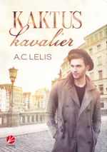 Kaktuskavalier Cover des Buches Kaktuskavalier (ISBN: 9783958230446)