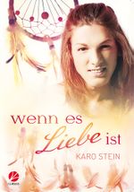 Wenn es Liebe ist Cover des Buches Wenn es Liebe ist (ISBN: 9783958230491)