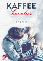 Kaffeekavalier Cover des Buches Kaffeekavalier (ISBN: 9783958230835)