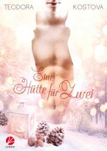 Eine Hütte für zwei Cover des Buches Eine Hütte für zwei (ISBN: 9783958231177)